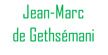 Jean-Marc  de Gethsémani